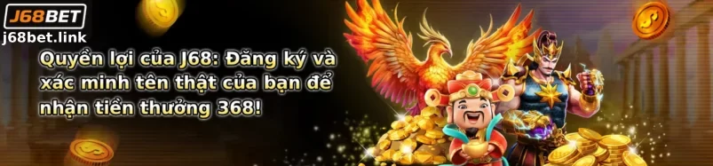 ĐĂNG KÝ J68BET